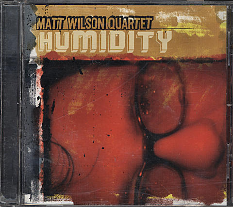 Matt Wilson Quartet CD