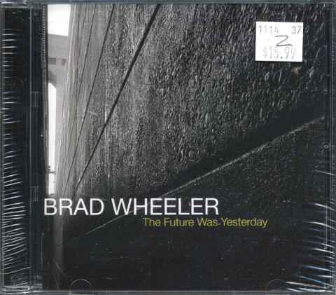 Brad Wheeler CD