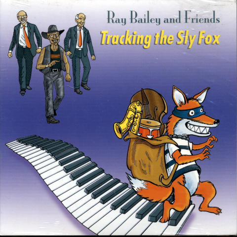 Ray Bailey and Friends CD
