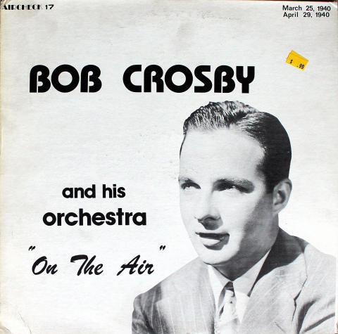 Bob Crosby And His Orchestra Vinyl 12"