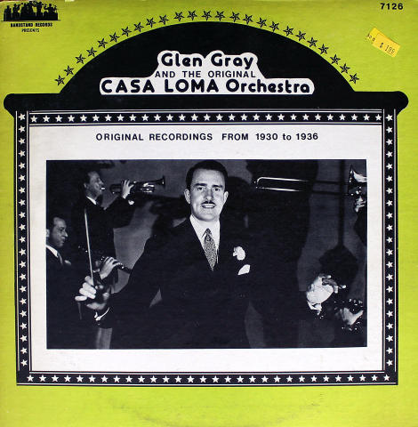 Glen Gray and the Casa Loma Orchestra Vinyl 12"