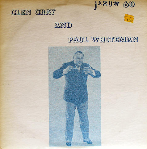 Glen Gray And Paul Whiteman Vinyl 12"