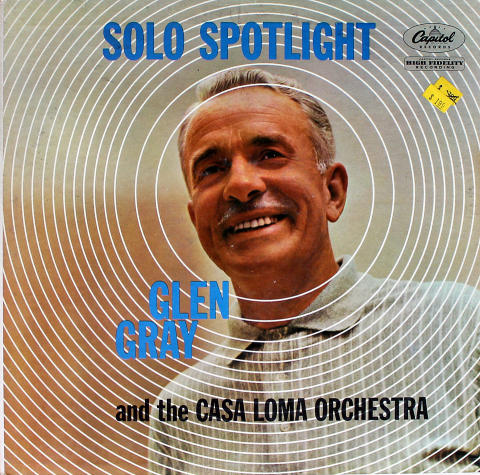Glen Gray and the Casa Loma Orchestra Vinyl 12"