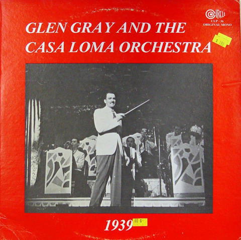 Glen Gray and the Casa Loma Orchestra Vinyl 12"