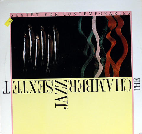 The Chamber Jazz Sextet Vinyl 12"