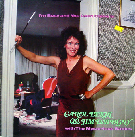 Carol Leigh & Jim Dapogny With The Mysterious Babies Vinyl 12"