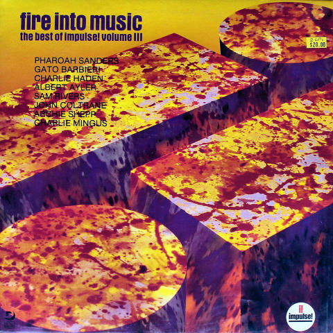 Fire Into Music: The Best Of Impulse! Volume III Vinyl 12"