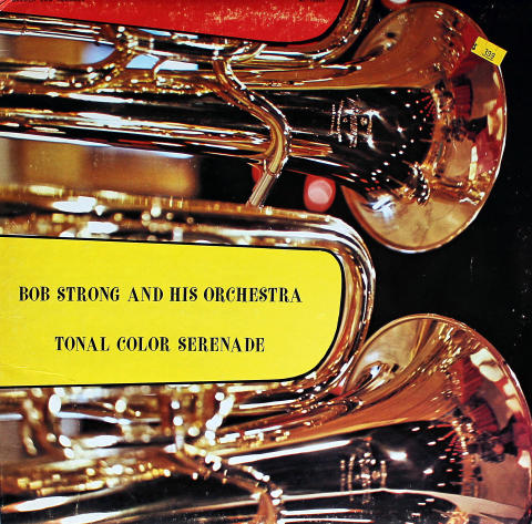 Bob Strong And His Orchestra Vinyl 12"