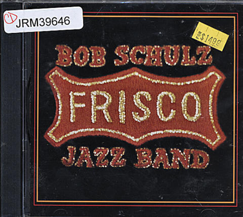 Bob Schulz Frisco Jazz Band CD