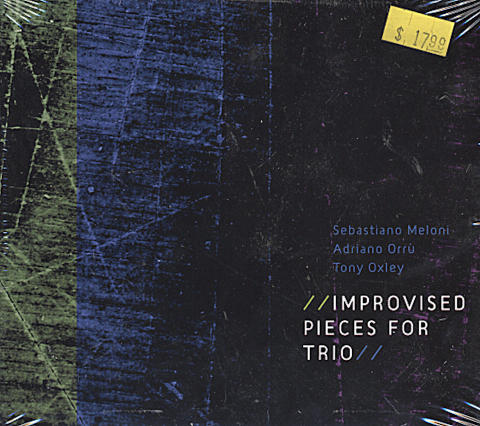 Sebastiano Meloni / Adriano Orru / Tony Oxley CD