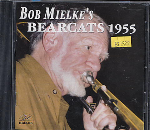 Bob Mielke's Bearcats CD