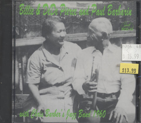 Billie & DeDe Pierce and Paul Barbarin with Chris Barber's Jazz Band CD