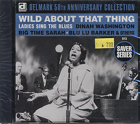 Wild About That Thing - Ladies Sing The Blues CD