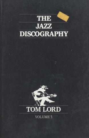 The Jazz Discography - Vol. 3: Boutte to Cathcart