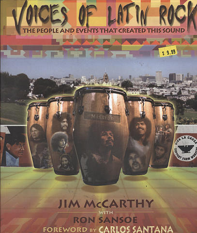 Voices Of Latin Rock: The People And Events That Created This Sound