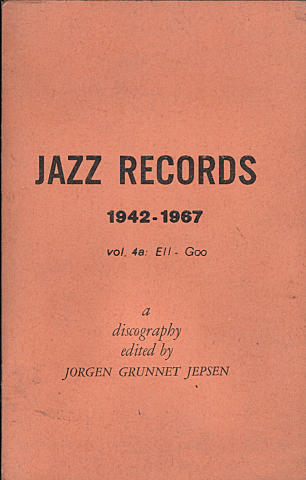 Jazz Records (1942 - 1967) Vol. 4a: Ell - Goo