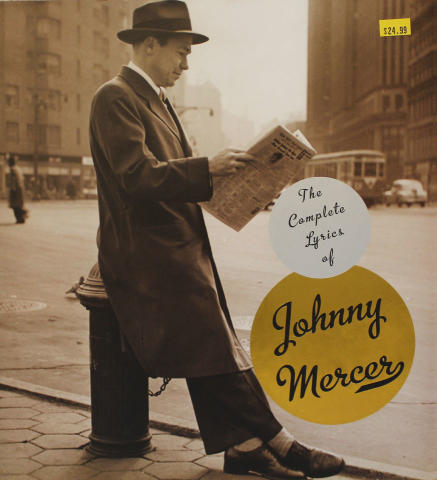The Complete Lyrics of Johnny Mercer