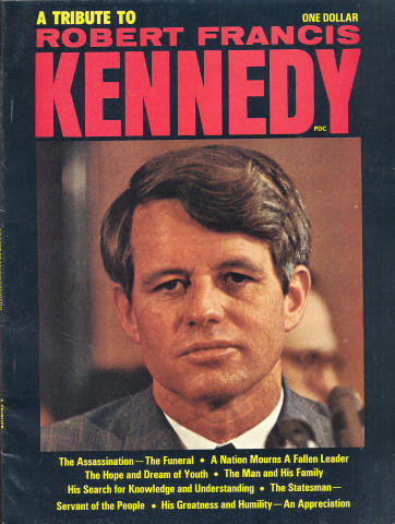 A Tribute to Robert Francis Kennedy