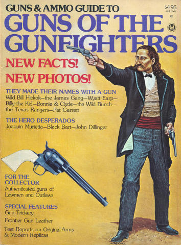Guns & Ammo Guide to Guns of the Gunfighters