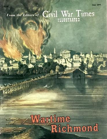 Civil War Times Illustrated Wartime in Richmond