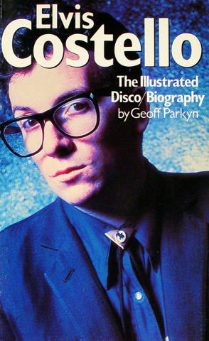 Elvis Costello: The Illustrated Disco/Biography