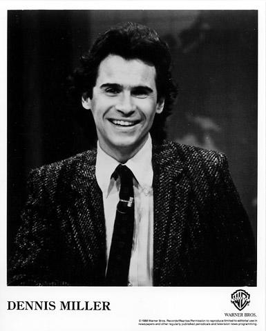Dennis Miller Promo Print