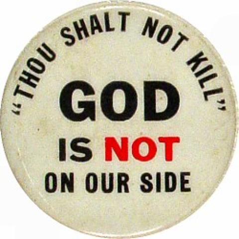 Thou Shalt Not Kill God Is Not On Our Side Pin