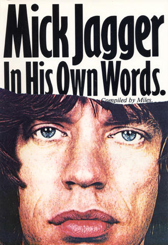 Mick Jagger: In His Own Words
