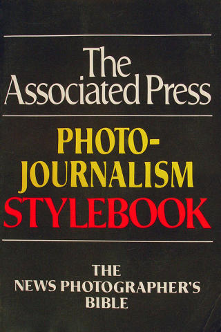The Associated Press Photo-Journalisn Stylebook