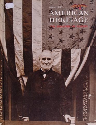 American Heritage, The Magazine of History Vol XXVIII No. 2