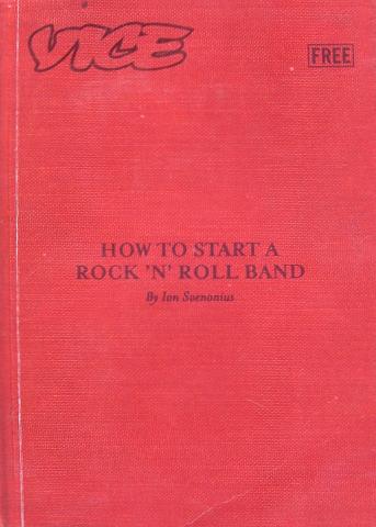 How To Start A Rock 'N' Roll Band