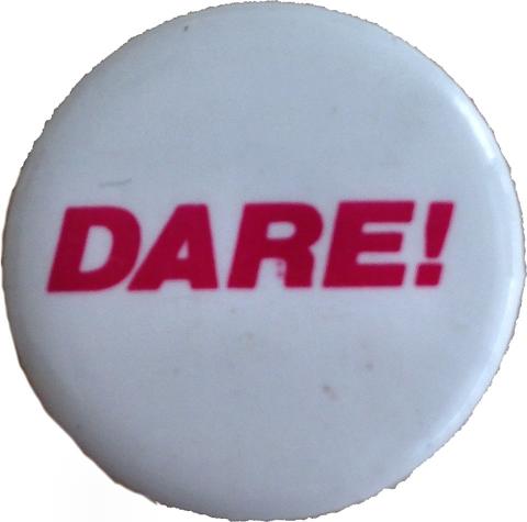Dare Pin