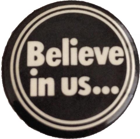 Believe In Us Pin