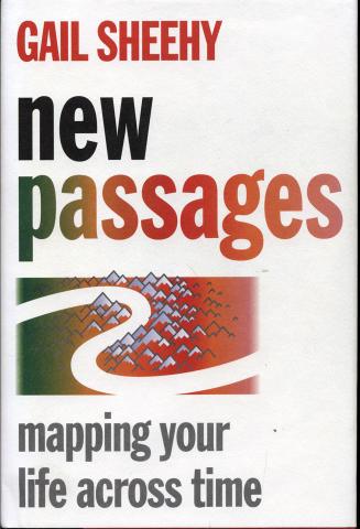 New Passages: Mapping Your Life Across Time