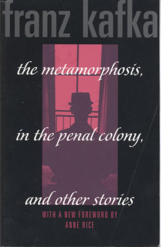 The Metamorphosis In The Penal Colony And Other Stories