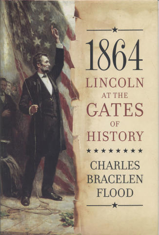 1864: Lincoln at the Gates of History