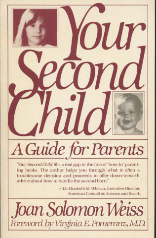 Your Second Child: A Guide For Parents