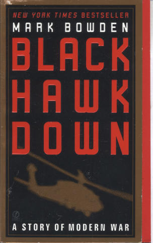 Black Hawk Down:  A Story of Modern War