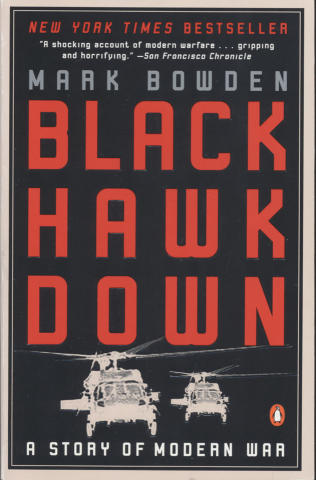 Black Hawk Down: A Story of Modern War