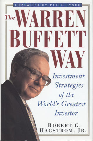 The Warren Buffett Way: Investment Strategies of the World's Greatest Investor