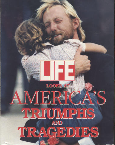 Life: America's Triumphs and Tragedies
