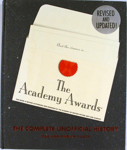 The Academy Awards: The Complete Unofficial History