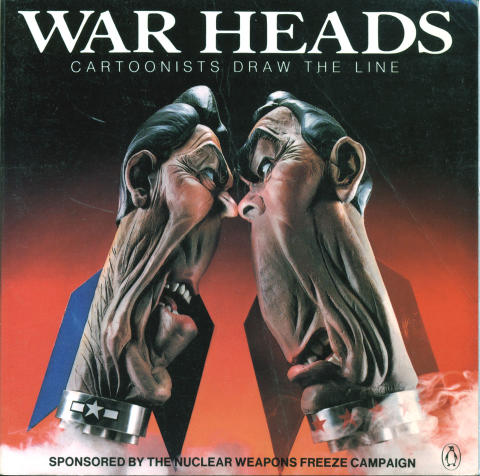 War Heads: Cartoonists Draw The Line