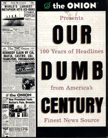 Our Dumb Century