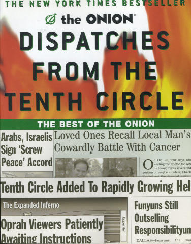 Dispatches From The Tenth Circle