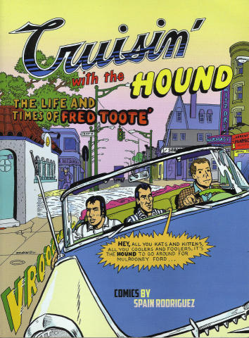 Cruisin' With The Hound: The Life And Times Of Fred Toote