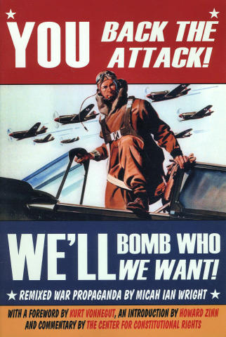 You Back The Attack! We'll Bomb Who We Want