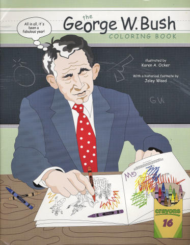 Garrett County: The George W. Bush Coloring Book