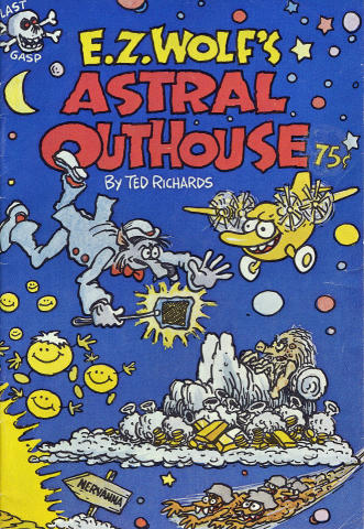 Last Gasp: E.Z. Wolf's Astral Outhouse