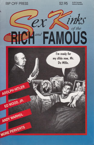Rip Off Press: Sex Kinks Of The Rich And Famous